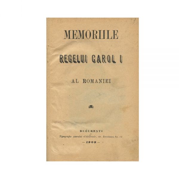 Memoriile Regelui Carol I al României, 1909-1912, XVII volume colligate