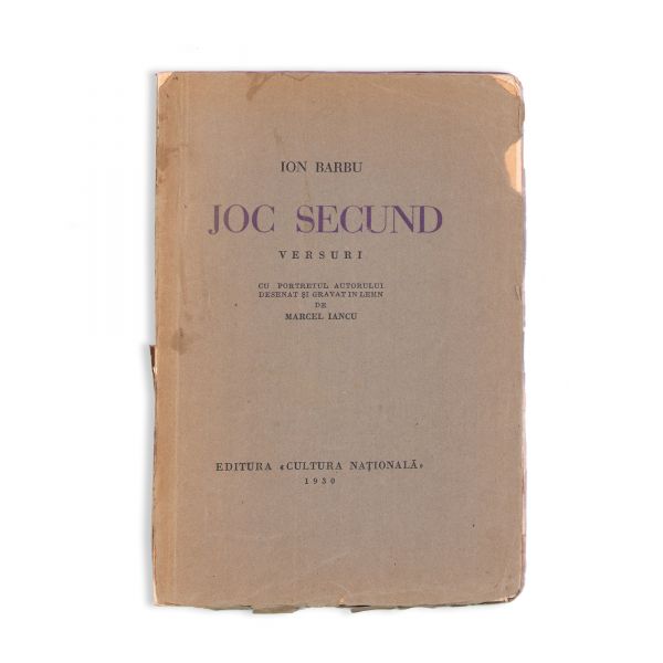 Ion Barbu, Joc Secund, 1930, exemplar numerotat cu dedicație pentru Adrian Rogoz