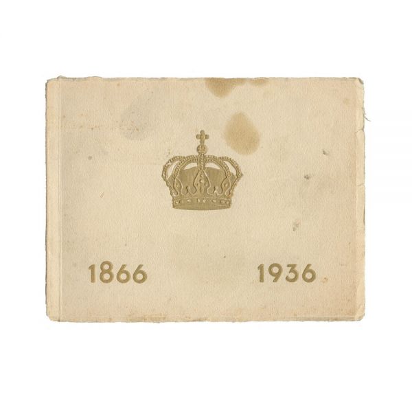 Album - Carol I, Ferdinand I, Carol II, 1866-1936