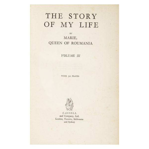 Marie Queen of Roumania, The Story of My Life, trei volume, cu semnătura reginei Maria