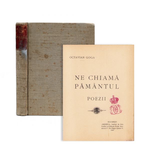 Octavian Goga, Poezii, 1907 + Ne cheamă pământul, 1909, cu ex-librisul regelui Carol I
