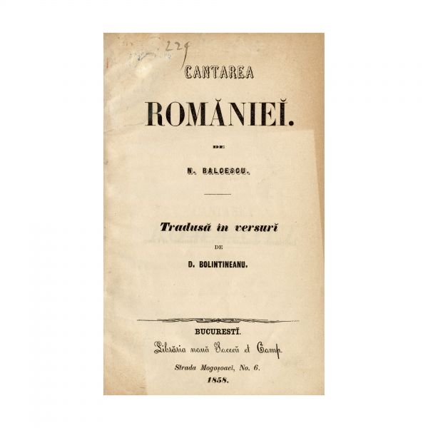 N. Bălcescu, Cântarea României, tradusă în versuri de D. Bolintineanu, 1858 - Piesă rară