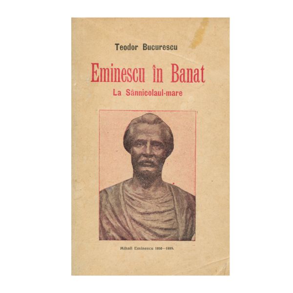 Teodor Bucurescu, Eminescu în Banat, 1928, cu dedicație 