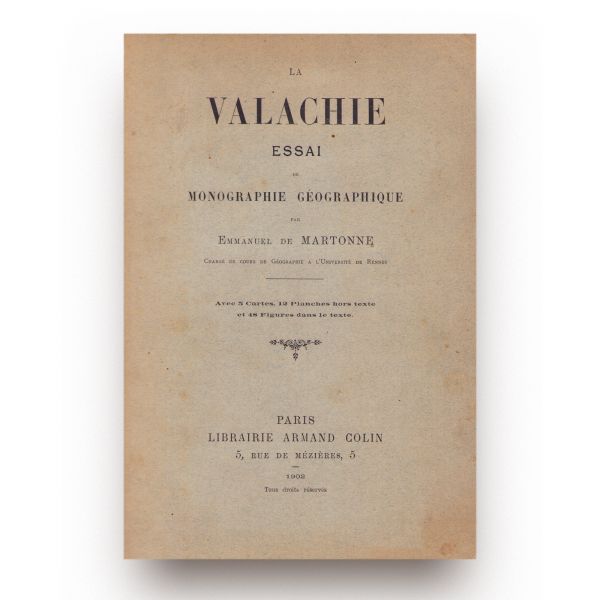 Emmanuel de Martonne, La Valachie, 1902