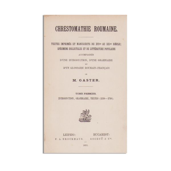 M. Gaster, Chrestomatie română, 1891, două volume colligate, cu ex-librisul lui Theodor Capidan