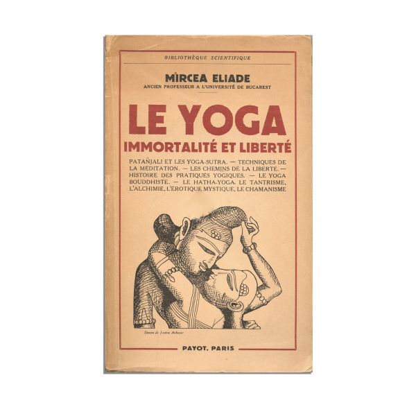 Mircea Eliade, Le yoga. Immortalité et liberté, 1954, cu dedicație pentru Jean Witold
