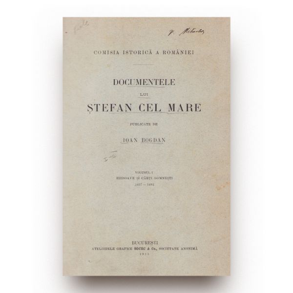 Ioan Bogdan, Documentele lui Ștefan cel Mare, două volume colligate, 1913