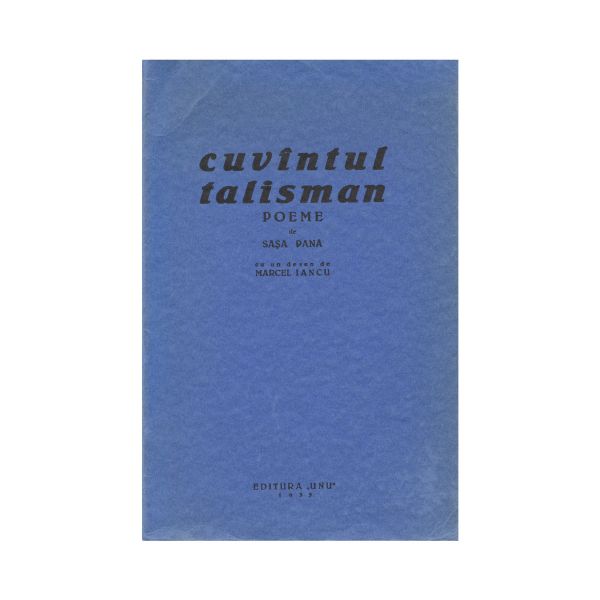Sașa Pană, Cuvîntul Talisman, 1933