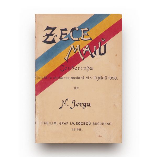 7 discursuri susținute cu ocazia zilei naționale de 10 mai