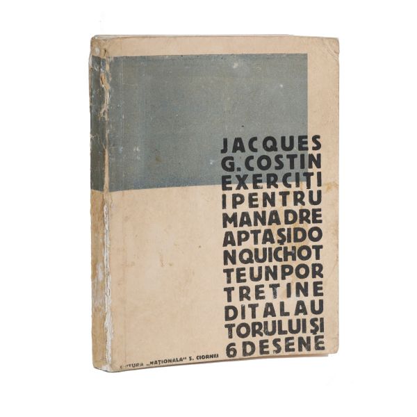 Jacques G. Costin, Exerciții pentru mâna dreaptă și Don Quichotte, 1931, cu dedicația autorului
