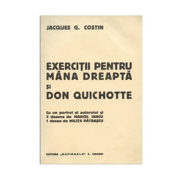 Jacques G. Costin, Exerciții pentru mâna dreaptă și Don Quichotte, 1931, cu dedicația autorului