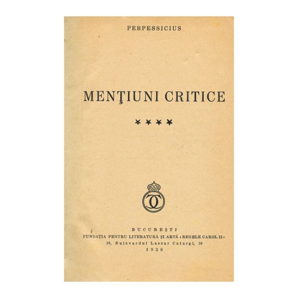 Perpessicius, Mențiuni critice, 5 volume, cu dedicație pentru Nicolae Iorga