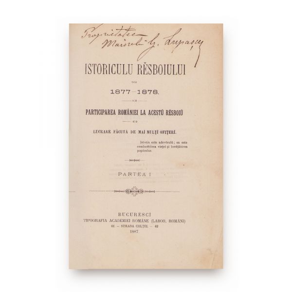 Istoricul războiului din 1877-1878, 1887, cu ex-librisul maiorului Gheorghe Lupașcu 