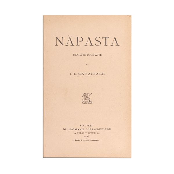 I. L. Caragiale, Năpasta, dramă în două acte, 1890 - Piesă rară