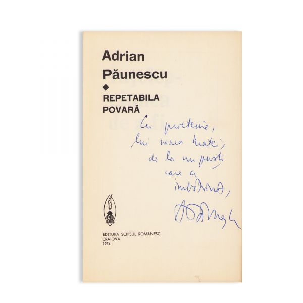 Adrian Păunescu, Repetabila Povară, 1974, cu dedicație