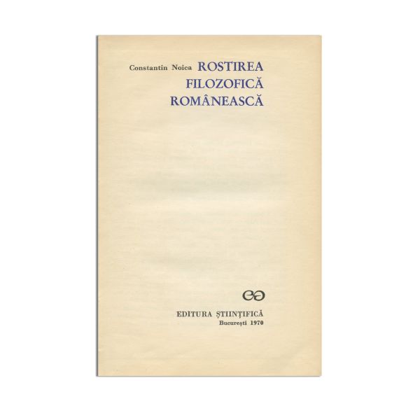 Constantin Noica, Rostirea filozofică românească, 1970, cu dedicație pentru Gheorghe Suciu