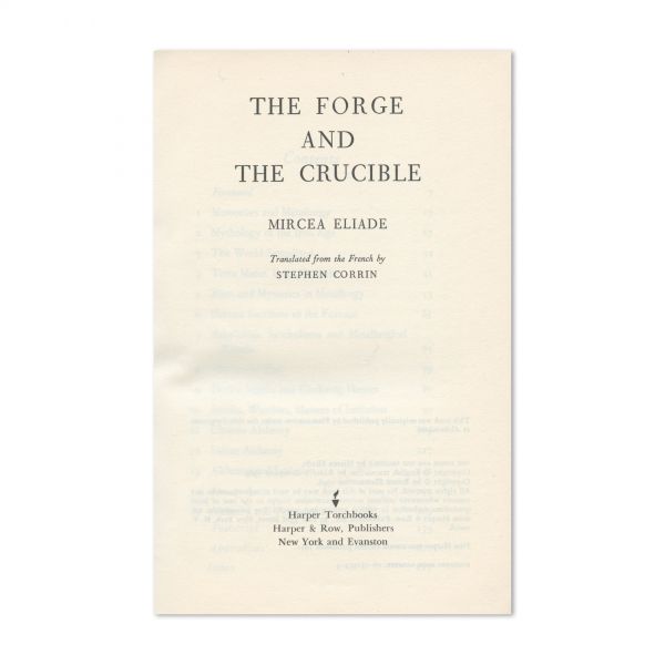 Mircea Eliade, The Forge and the Crucible, 1971, cu dedicație 