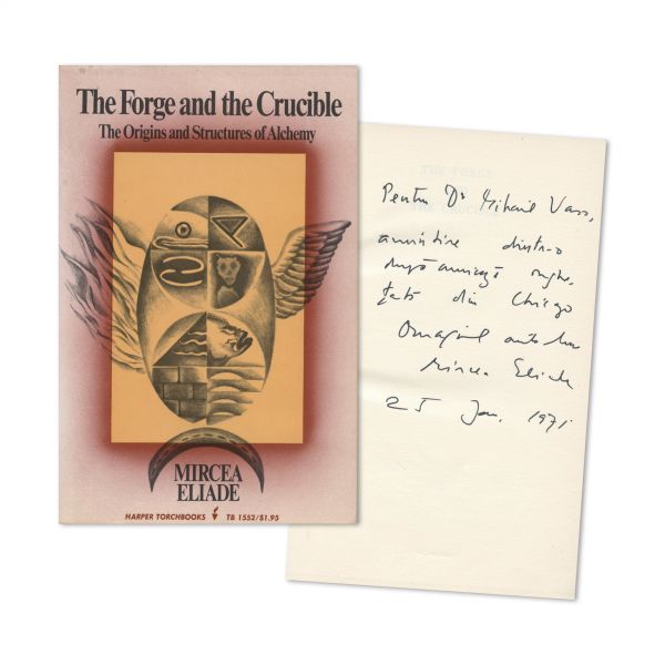 Mircea Eliade, The Forge and the Crucible, 1971, cu dedicație 