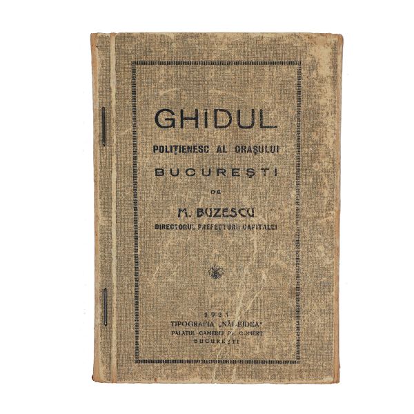 M. Buzescu, Ghidul polițienesc al orașului București, 1923