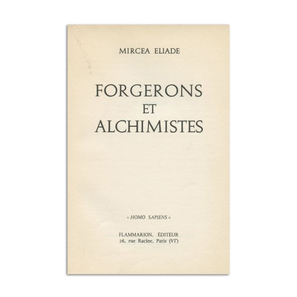Mircea Eliade, Forgerons et alchimistes, cu dedicație către Mircea Handoca