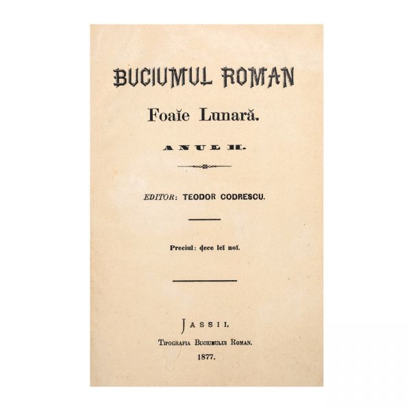 Publicația „Buciumul Român”, anul II, 1877 - prima tipărire a Țiganiadei lui Ioan Budai Deleanu