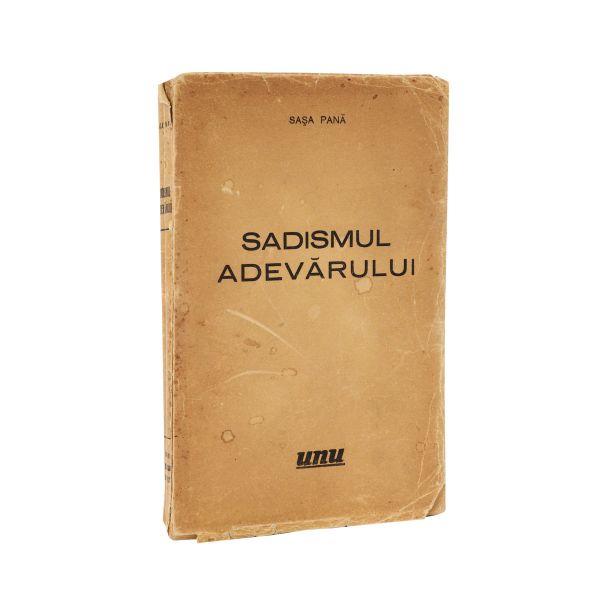 Sasa Pană, Sadismul Adevărului, 1936, cu dedicație olografă către I. Valerian