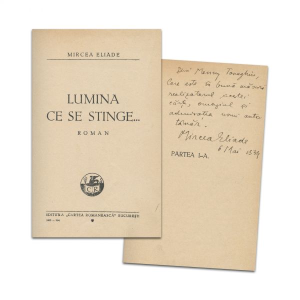 Mircea Eliade, Lumina ce se stinge..., cu dedicație către Menny Toneghin