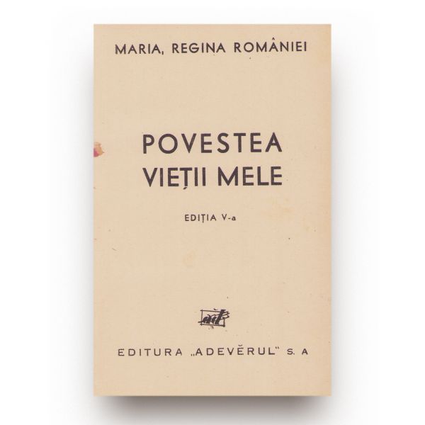 Maria Regina României, Povestea vieții mele, 1934-1936, 3 volume colligate