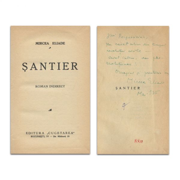 Mircea Eliade, Șantier, cu dedicație către Perpessicius