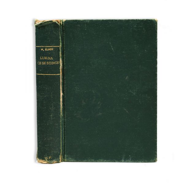 Mircea Eliade, Lumina ce se stinge, 1934, cu dedicație olografă