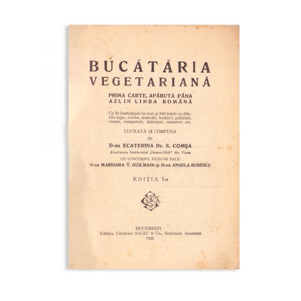 Bucătăria vegetariană, 1928, cu semnături olografe + Bucătăria gospodinei române, 1940