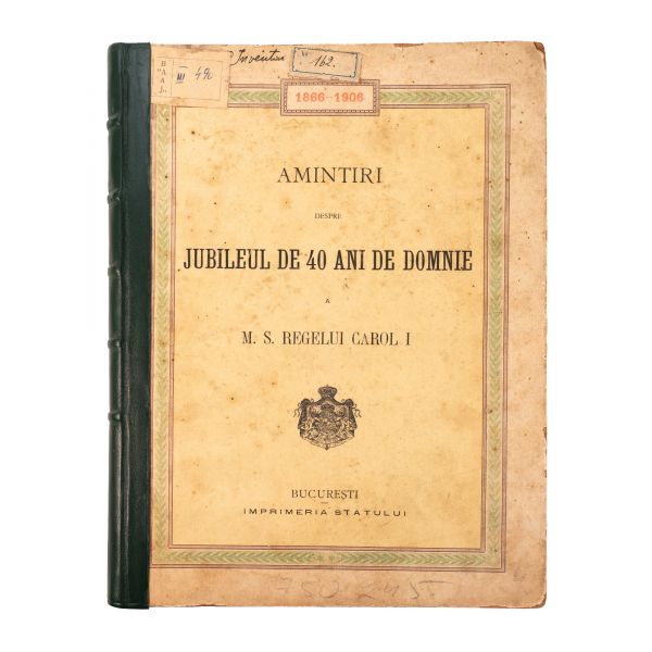 Amintiri despre jubileul de 40 de ani de domnie a Regelui Carol I, 1906