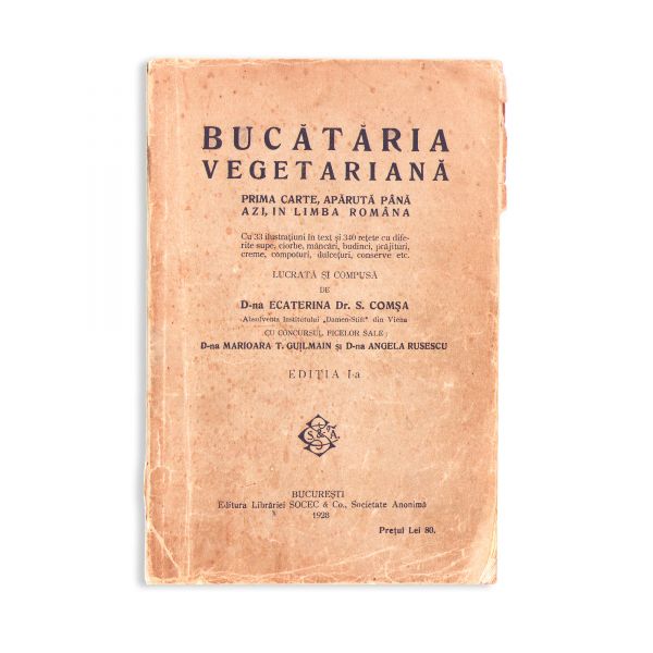 Bucătăria vegetariană, 1928, cu semnături olografe + Bucătăria gospodinei române, 1940