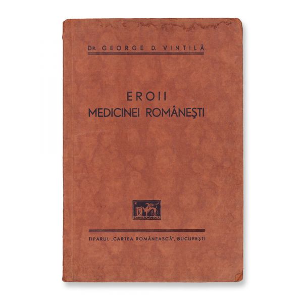 Eroii medicinei românești, 1941 + Internatul în spitalele din București, 1922