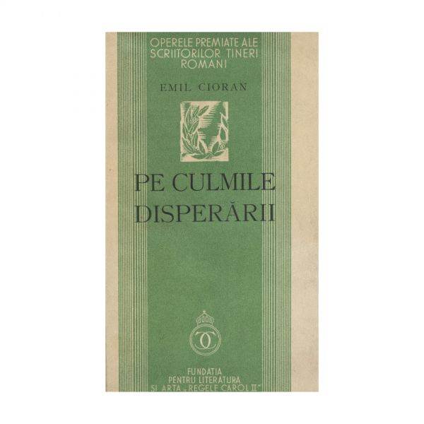 Emil Cioran, Pe culmile disperării, 1934