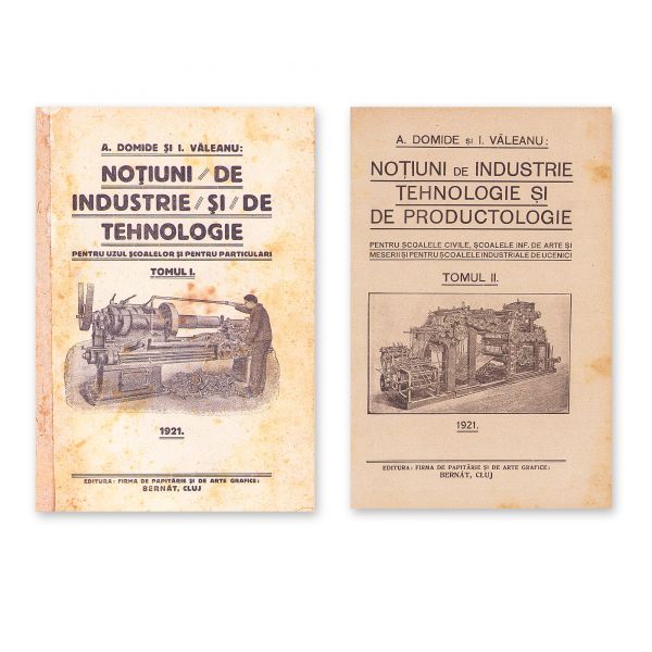 A. Domide și I. Văleanu, Noțiuni de industrie și de tehnologie, două tomuri 
