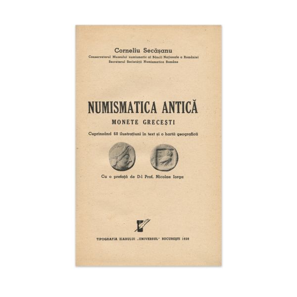 Corneliu Secășanu, Numismatica Antică, 1939-1942, 3 volume colligate