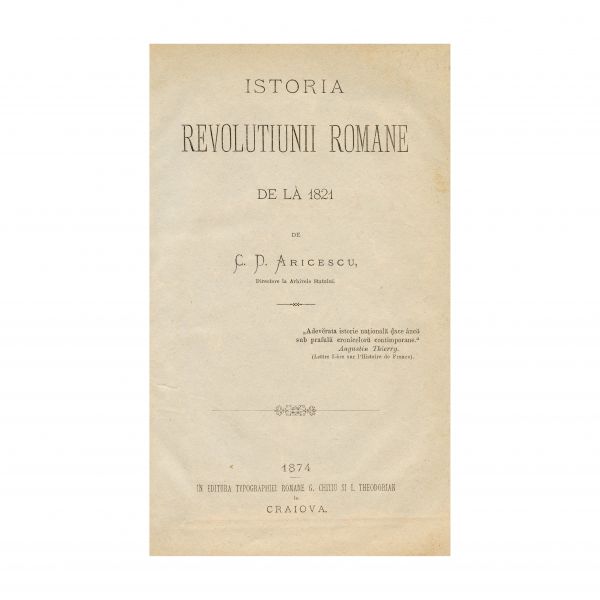 C. D. Aricescu, Istoria Revoluțiunii Române, 1874, cu dedicația autorului