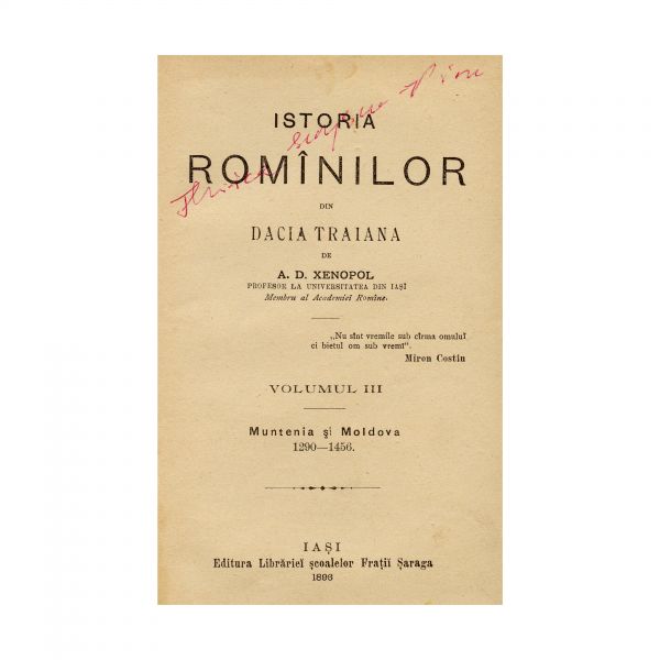 A. D. Xenopol, Istoria Românilor din Dacia Traiană, 12 volume colligate în 6 tomuri, 1896