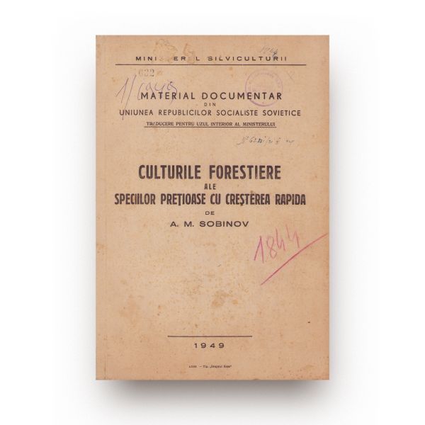 A. M. Sobinov, Culturile forestiere ale speciilor prețioase cu creșterea rapidă, 1949 