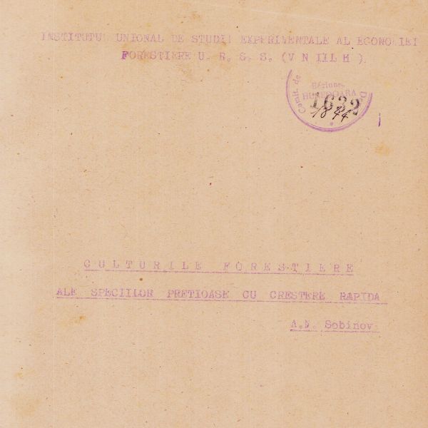 A. M. Sobinov, Culturile forestiere ale speciilor prețioase cu creșterea rapidă, 1949 