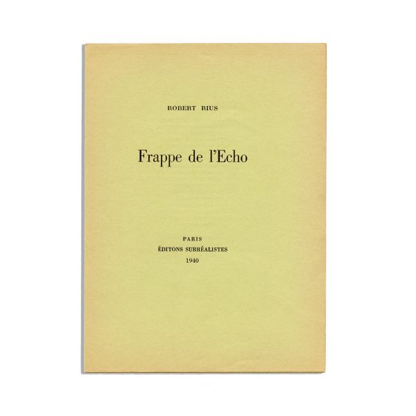 Robert Rius, Frappe de l'Echo, 1940, cu o gravură originală de Victor Brauner