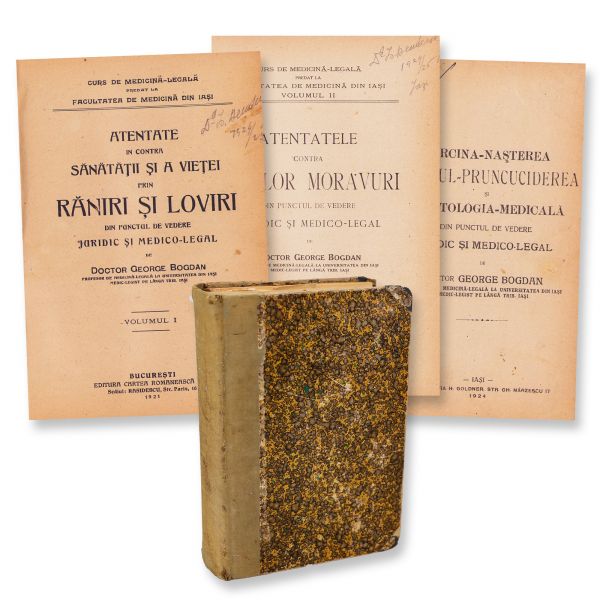 Dr. George Bogdan, Sarcina, nașterea, avortul, pruncuciderea + Atentate în contra sănătății și a vieții + Atentatele contra bunelor moravuri, 1921-1924, 3 volume colligate 