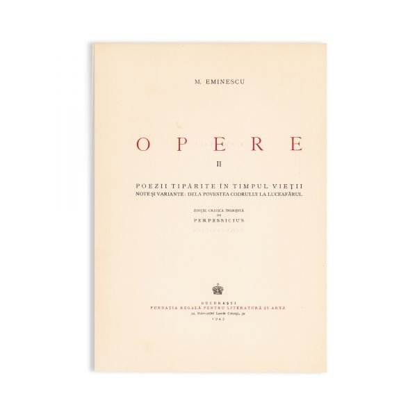 Mihai Eminescu, Opere, XVIII volume, ediția critică îngrijită de Perpessicius, cu dedicația criticului pentru Al. Elian