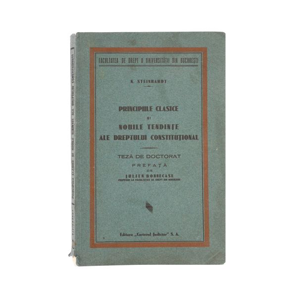 Nicolae Steinhardt, Principiile clasice și noile tendințe ale Dreptului Constituțional, 1936, cu dedicație