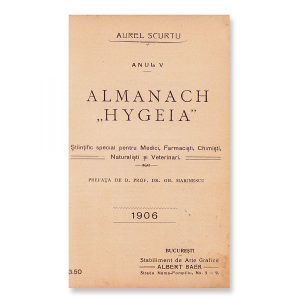 Aurel Scurtu, Almanach Hygeia - special pentru medici, farmaciști, chimiști, naturaliști și veterinari, 1906, cu dedicație 