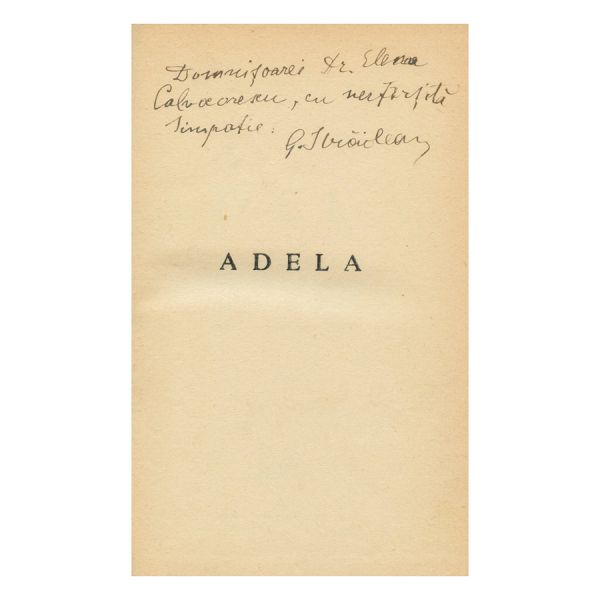 Garabet Ibrăileanu, Adela, 1933, cu dedicație olografă