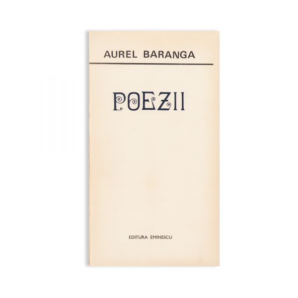 Aurel Baranga, Teatru + Poezii, 1973, cu dedicație pentru Gheorghe Pană 