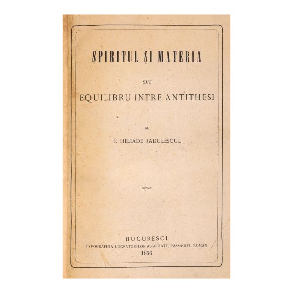 Ion Heliade-Rădulescu, Spiritul și Materia, 1866