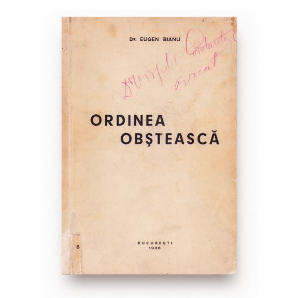 Dr. Eugen Bianu, Ordinea obștească, 1938
